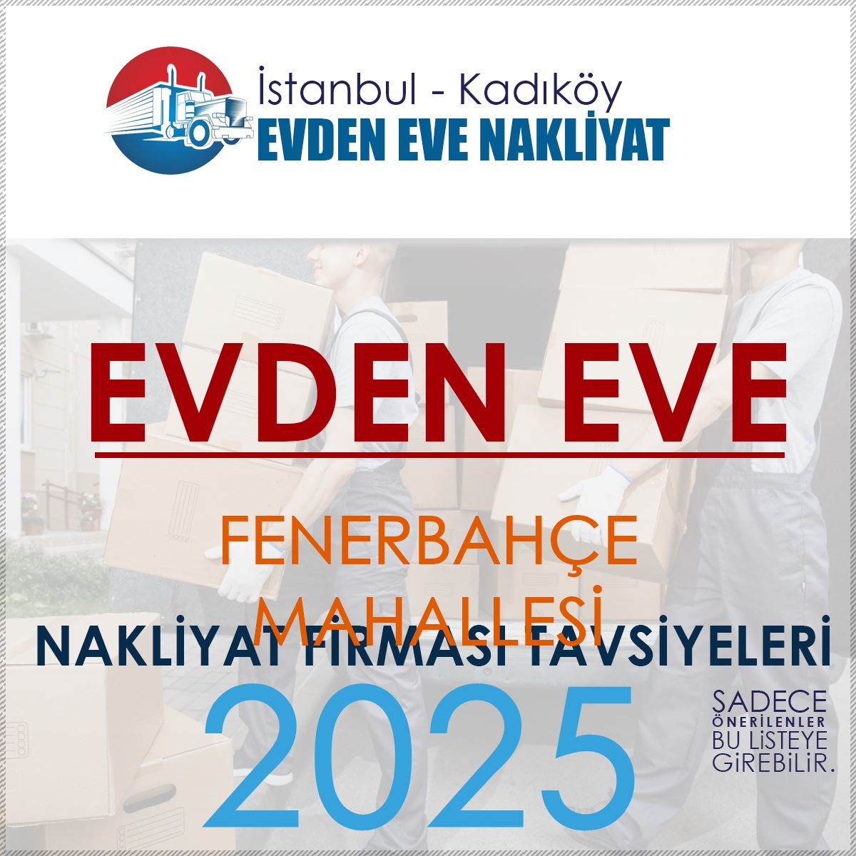 Fenerbahçe Evden Eve Nakliyat Firmaları